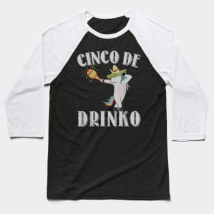 Cinco De Drinko Lime Cinco De Mayo May Fifth 2018 Drinking Baseball T-Shirt